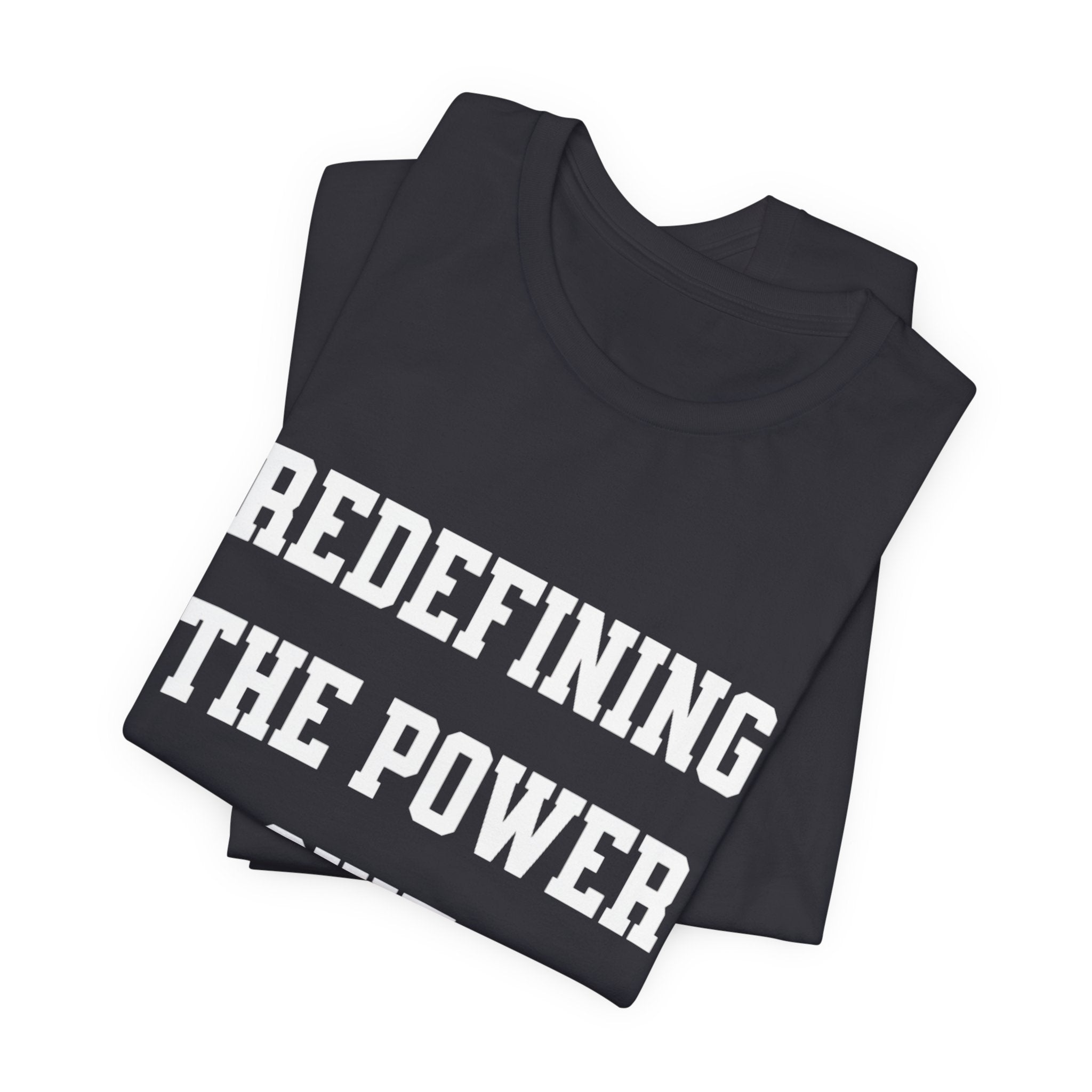 Redefining the Power Suit Women Unisex Tee, Motivational Shirt, Orange Graphic Tee, Statement T-Shirt, Casual Wear, Empowerment Gift