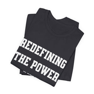 Redefining the Power Suit Women Unisex Tee, Motivational Shirt, Orange Graphic Tee, Statement T-Shirt, Casual Wear, Empowerment Gift