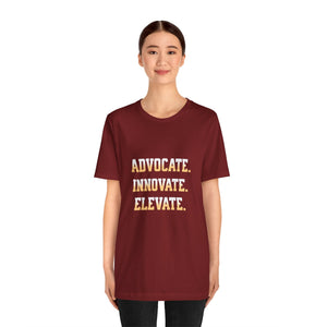 Advocate. Innovate. Elevate. Unisex Jersey Tee - Motivational T-Shirt for Activists, Inspirational Gift, Daily Wear, Casual Style, [...]