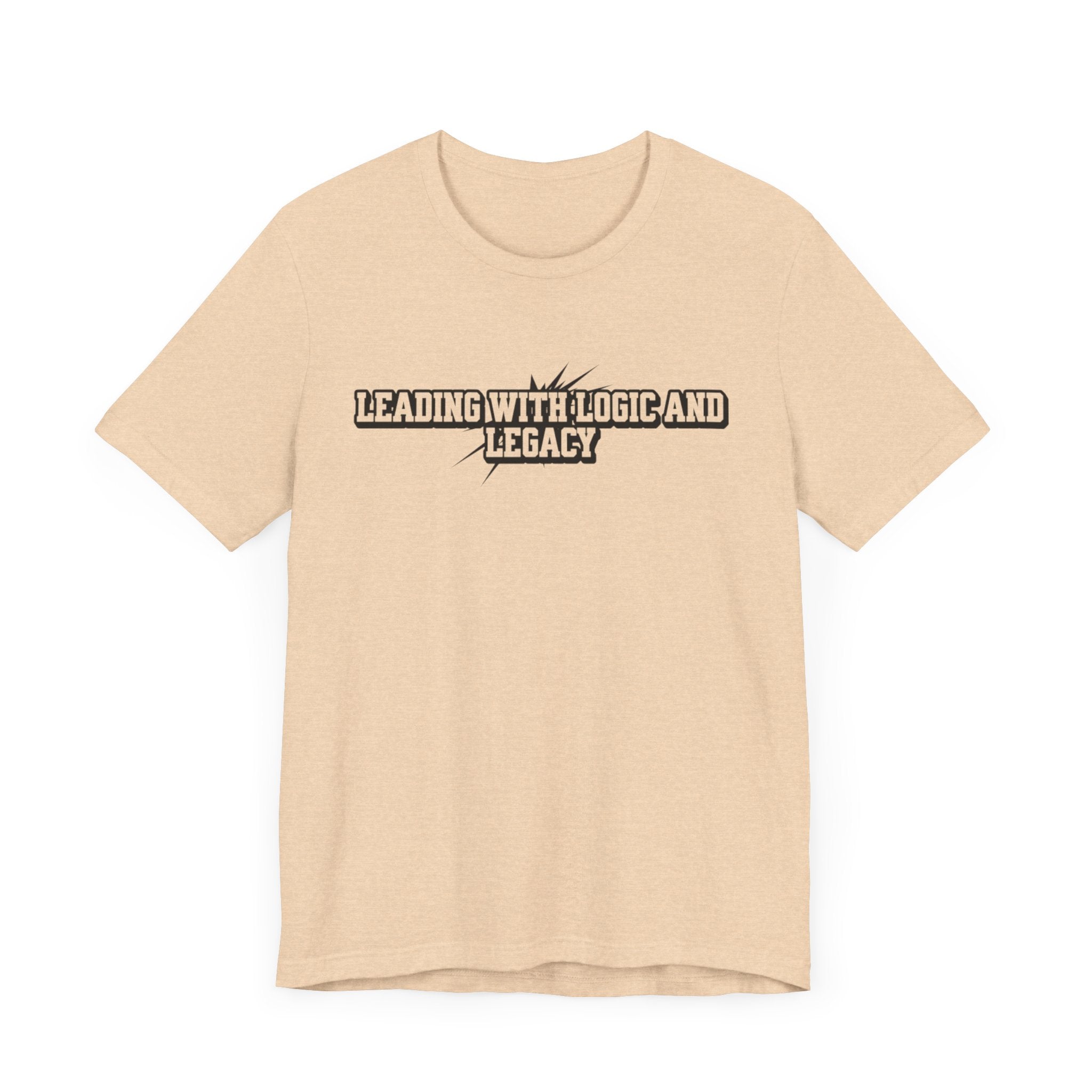 Leading with Logic and Legacy Unisex Jersey Tee, Inspirational Shirt, Gift for Thinkers, Motivational Apparel, Casual Wear