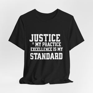 Justice Practice Unisex Tee – Excellence is My Standard, Motivational Shirt, Inspirational Clothing, Social Justice Apparel, Gift for [...]