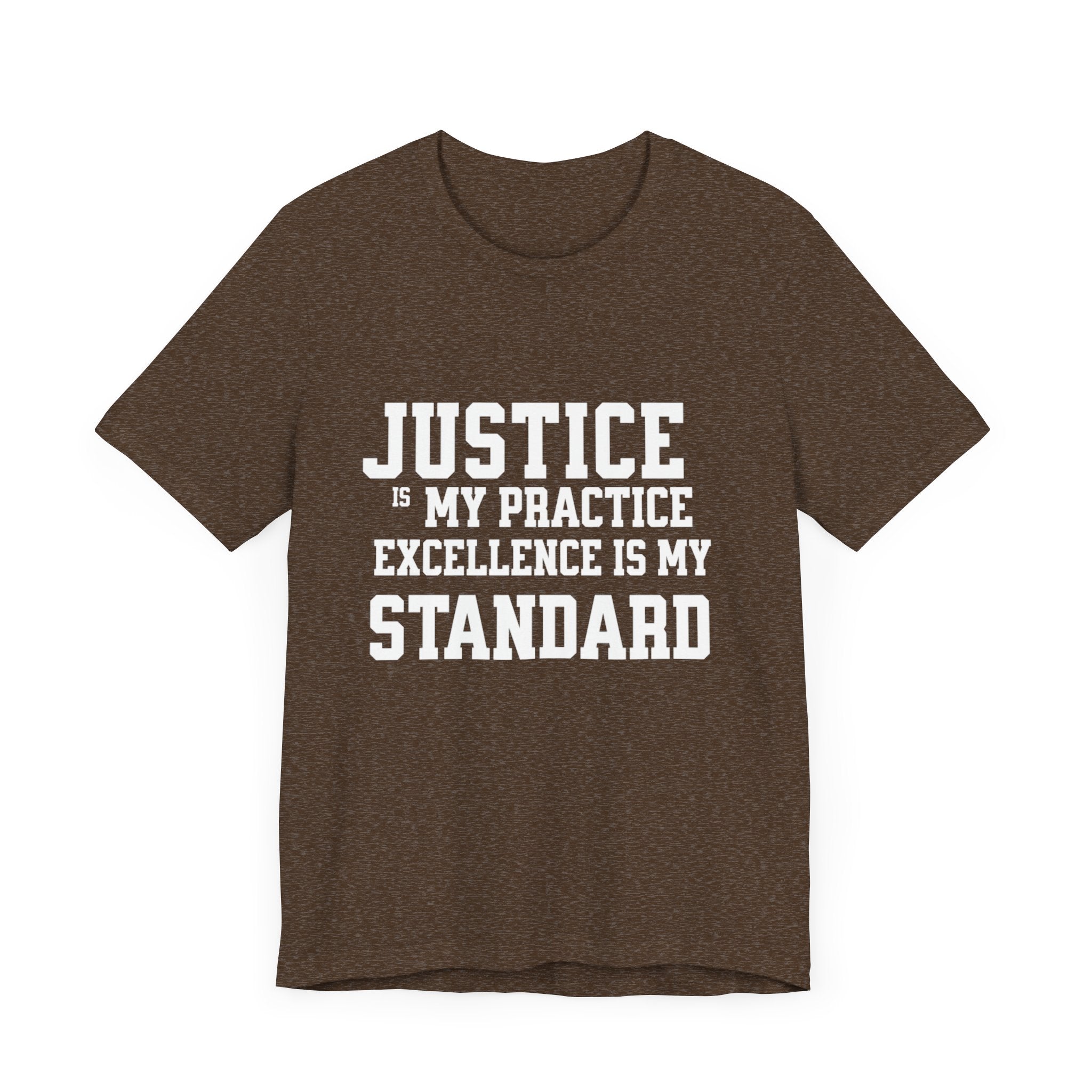 Justice Practice Unisex Tee – Excellence is My Standard, Motivational Shirt, Inspirational Clothing, Social Justice Apparel, Gift for [...]