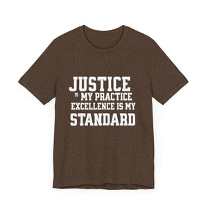 Justice Practice Unisex Tee – Excellence is My Standard, Motivational Shirt, Inspirational Clothing, Social Justice Apparel, Gift for [...]