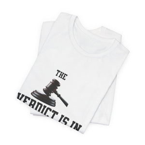 Courtroom Wit Women Tee - Verdict is In, Judge Gift, Lawyer Apparel, Legal Humor, Law Student Shirt