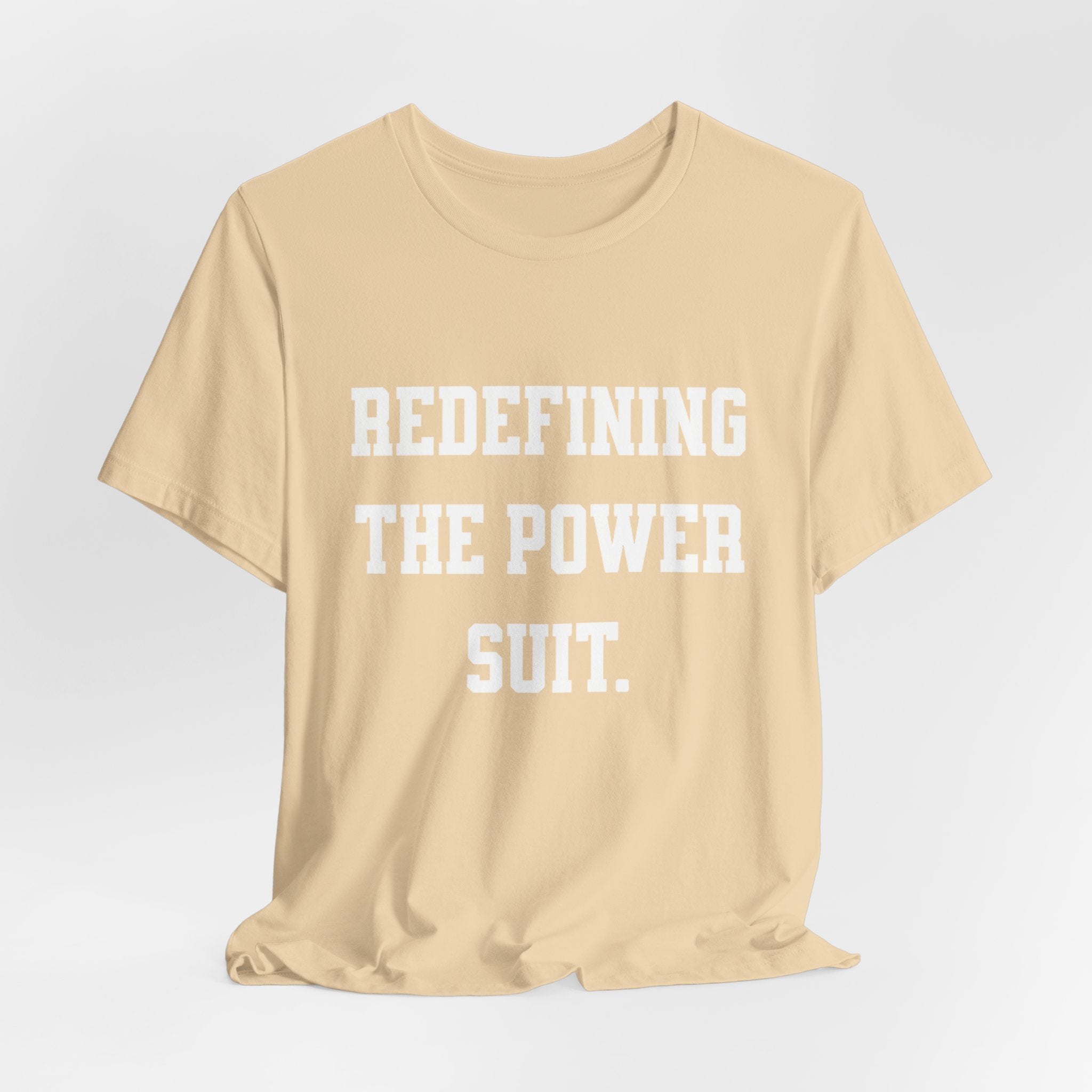Redefining the Power Suit Women Unisex Tee, Motivational Shirt, Orange Graphic Tee, Statement T-Shirt, Casual Wear, Empowerment Gift