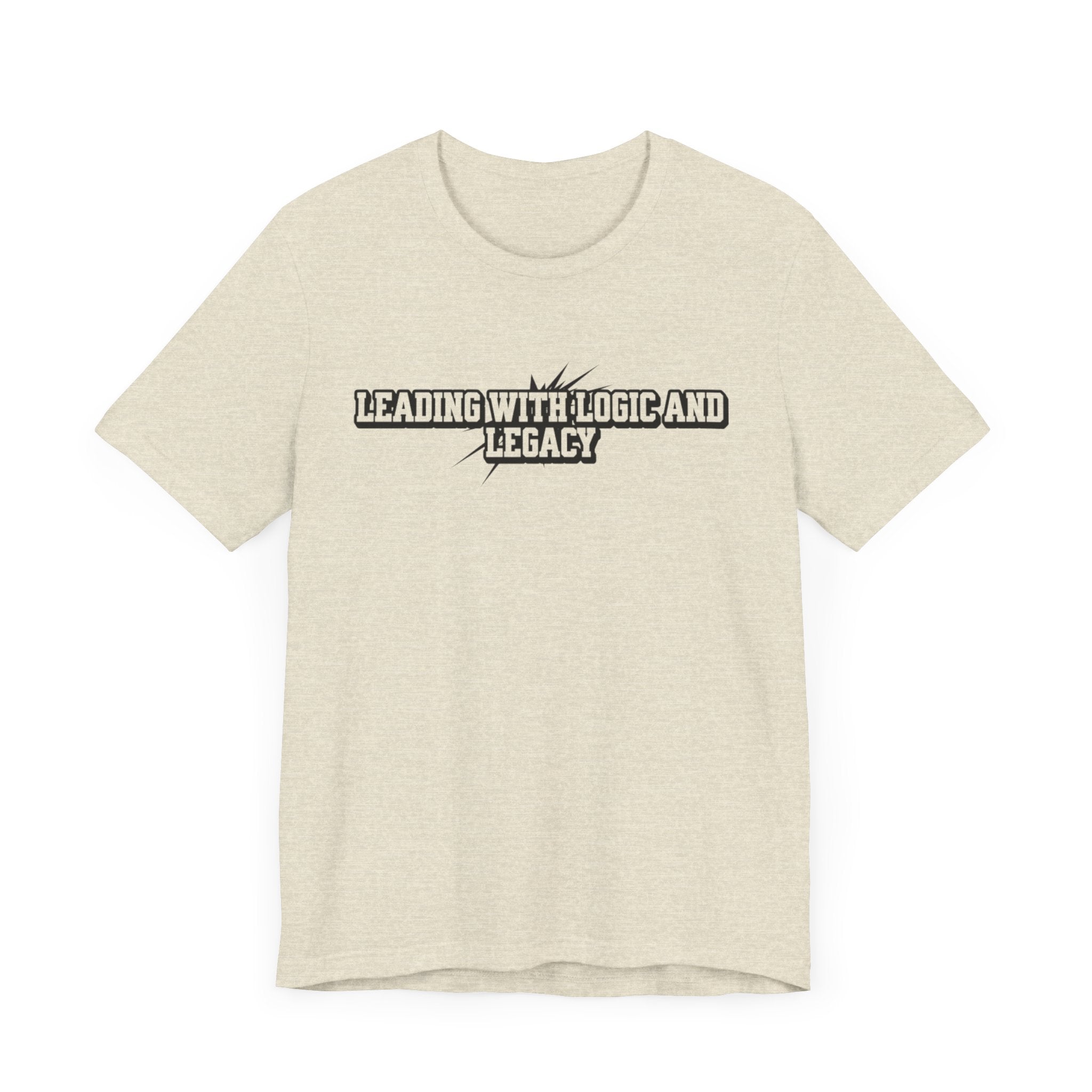 Leading with Logic and Legacy Unisex Jersey Tee, Inspirational Shirt, Gift for Thinkers, Motivational Apparel, Casual Wear