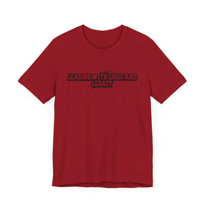 Leading with Logic and Legacy Unisex Jersey Tee, Inspirational Shirt, Gift for Thinkers, Motivational Apparel, Casual Wear