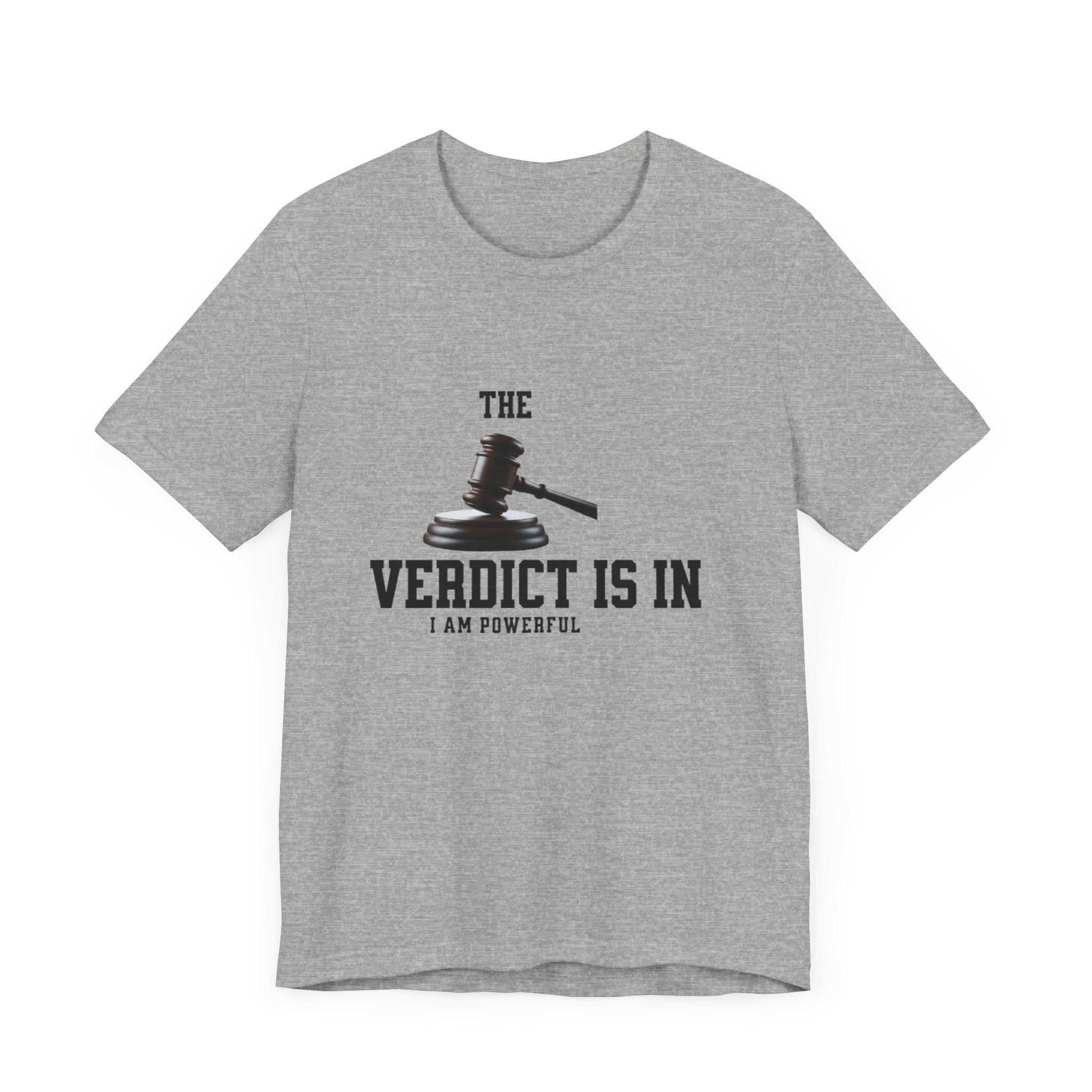 Courtroom Wit Women Tee - Verdict is In, Judge Gift, Lawyer Apparel, Legal Humor, Law Student Shirt