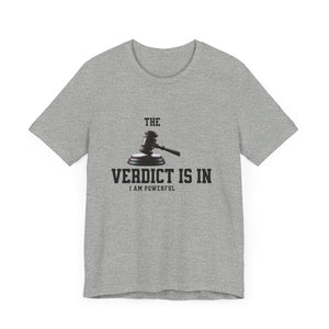 Courtroom Wit Women Tee - Verdict is In, Judge Gift, Lawyer Apparel, Legal Humor, Law Student Shirt