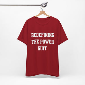 Redefining the Power Suit Women Unisex Tee, Motivational Shirt, Orange Graphic Tee, Statement T-Shirt, Casual Wear, Empowerment Gift
