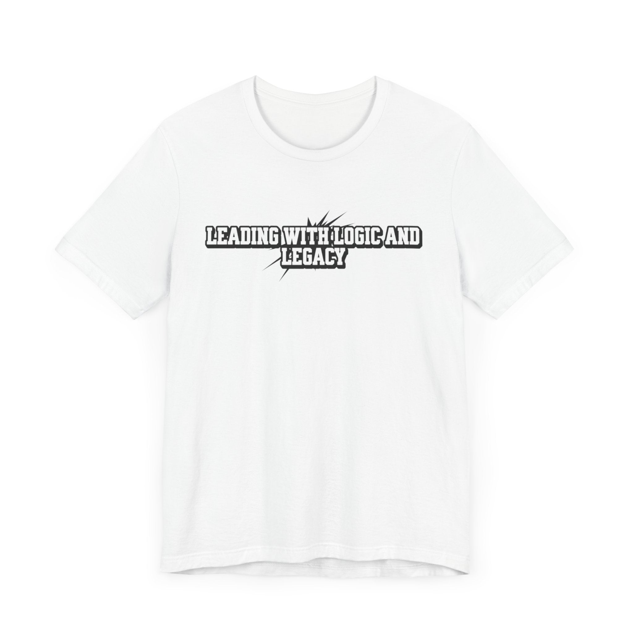 Leading with Logic and Legacy Unisex Jersey Tee, Inspirational Shirt, Gift for Thinkers, Motivational Apparel, Casual Wear