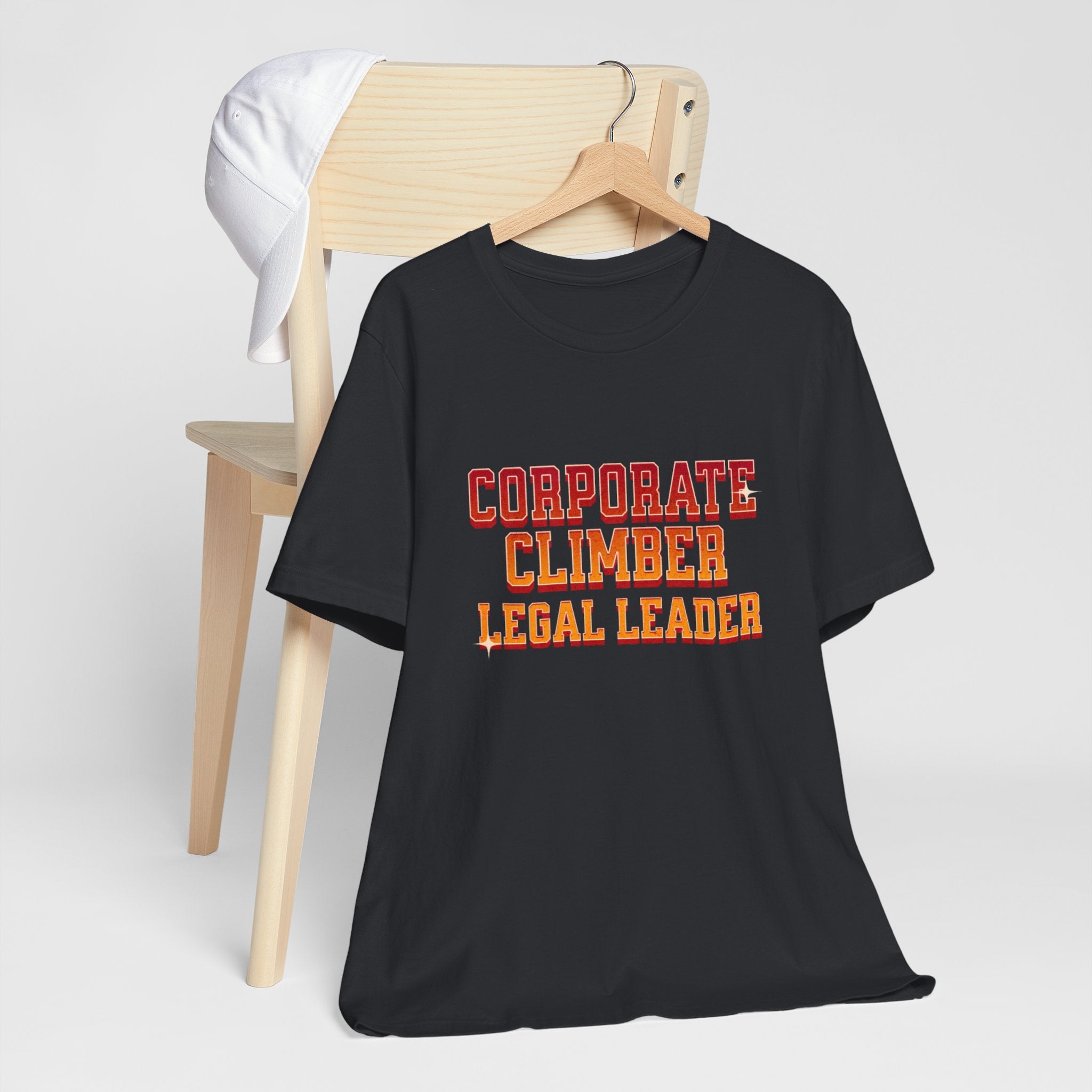 Corporate Climber Law Women Tee, Legal Leader Shirt, Motivational Graphic Tee, Office Humor T-Shirt, Gift for Law Professionals, Casual Wear