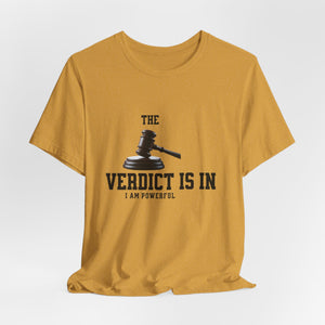 Courtroom Wit Women Tee - Verdict is In, Judge Gift, Lawyer Apparel, Legal Humor, Law Student Shirt