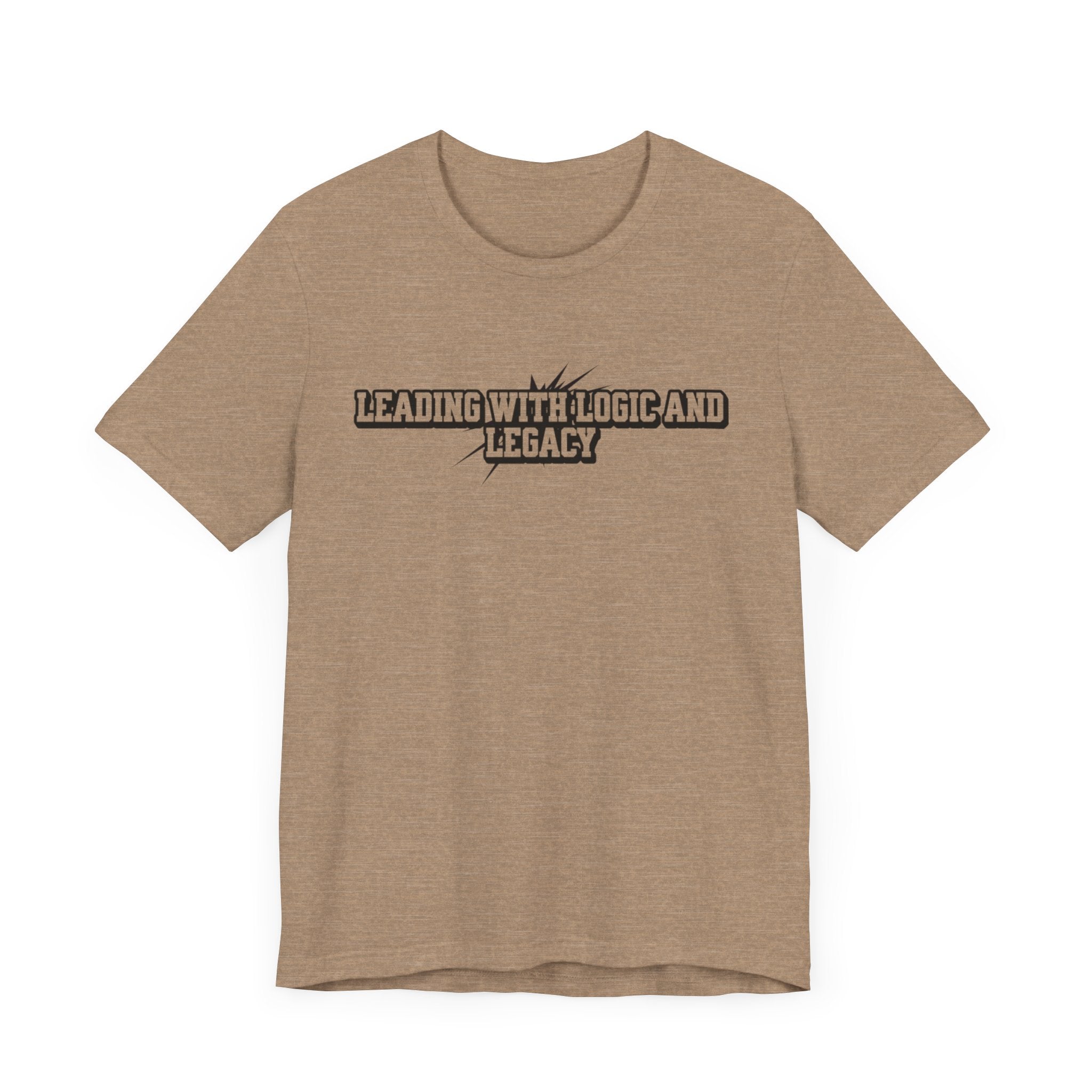 Leading with Logic and Legacy Unisex Jersey Tee, Inspirational Shirt, Gift for Thinkers, Motivational Apparel, Casual Wear