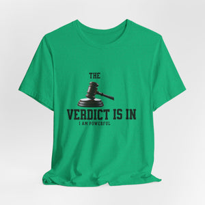 Courtroom Wit Women Tee - Verdict is In, Judge Gift, Lawyer Apparel, Legal Humor, Law Student Shirt