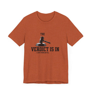 Courtroom Wit Women Tee - Verdict is In, Judge Gift, Lawyer Apparel, Legal Humor, Law Student Shirt