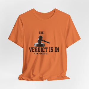 Courtroom Wit Women Tee - Verdict is In, Judge Gift, Lawyer Apparel, Legal Humor, Law Student Shirt