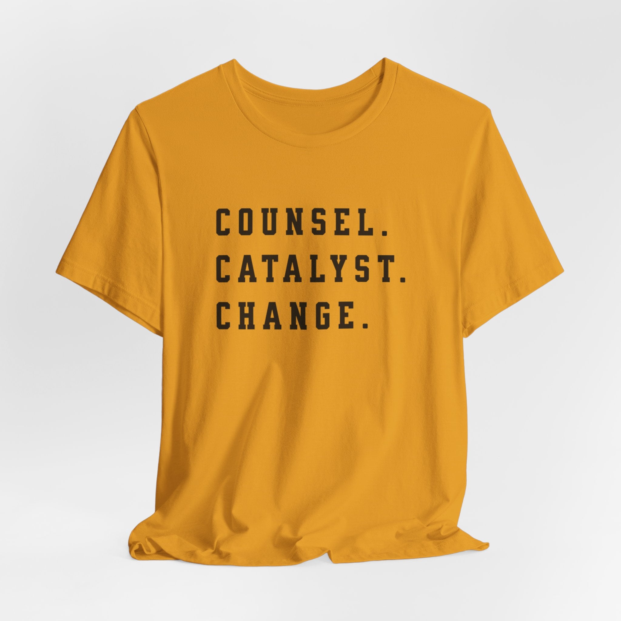 Unisex Inspirational Tee, Counsel Catalyst Change Shirt, Motivational T-Shirt, Gift for Coaches, Self-Help Apparel
