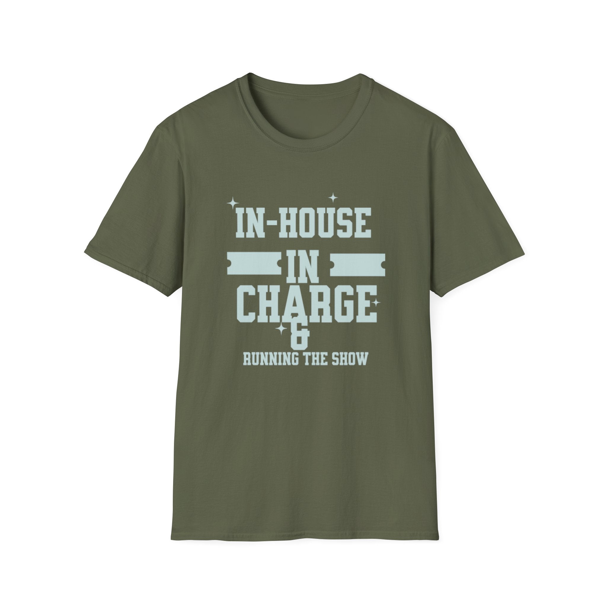 In House In Charge T-Shirt | Unisex Softstyle Tee for Team Spirit, Work Attire, Gift for Managers, Fun Office Wear