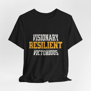 Empowerment Tee - Visionary, Resilient, Victorious | Motivational Shirt, Gift for Her, Affirmation Apparel, Positive Vibes T-Shirt