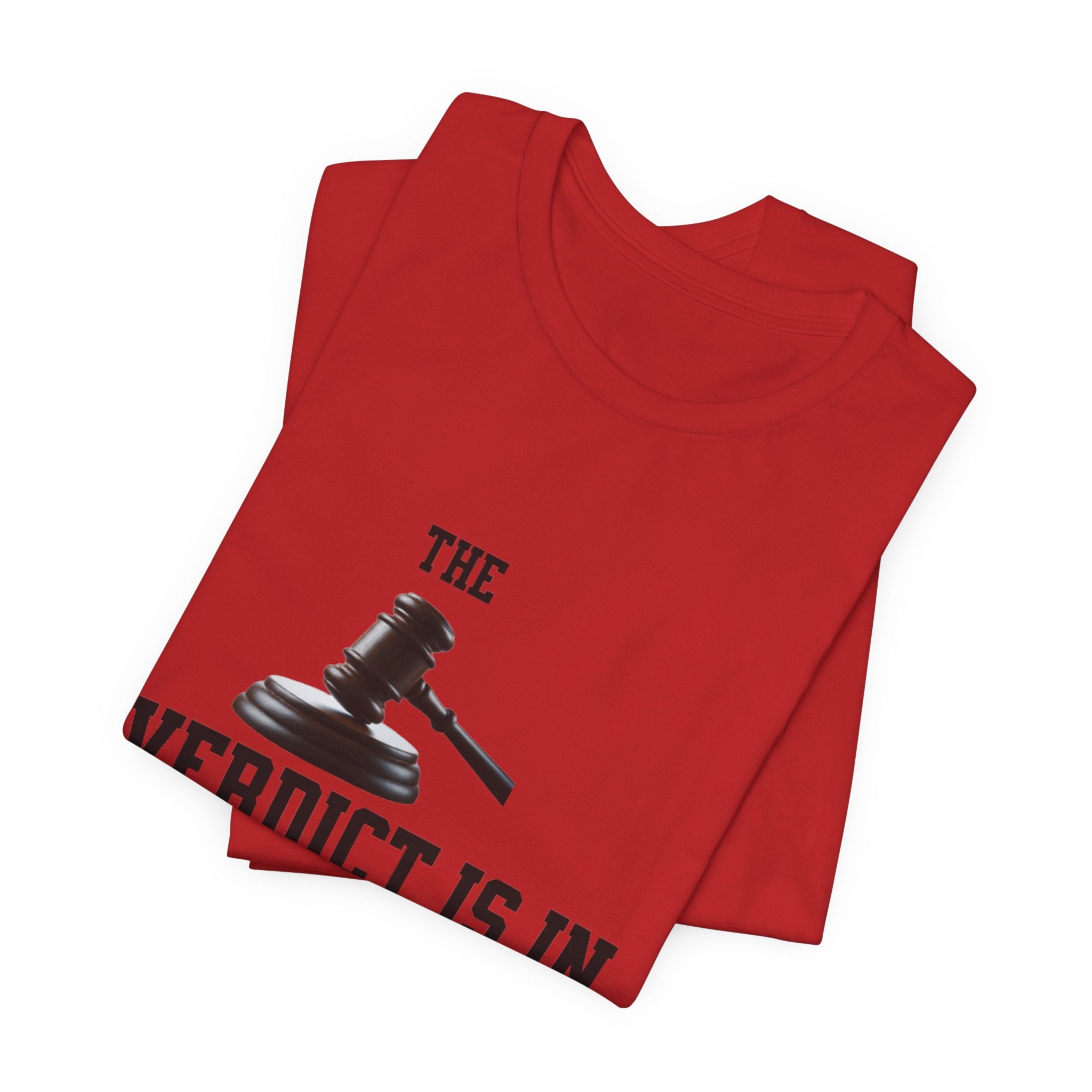 Courtroom Wit Women Tee - Verdict is In, Judge Gift, Lawyer Apparel, Legal Humor, Law Student Shirt