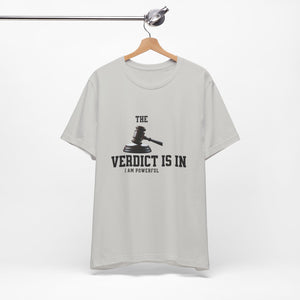Courtroom Wit Women Tee - Verdict is In, Judge Gift, Lawyer Apparel, Legal Humor, Law Student Shirt