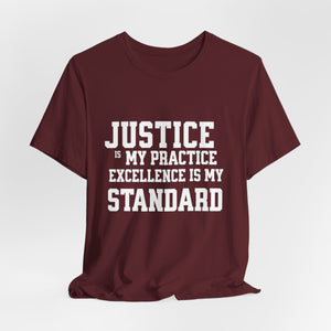 Justice Practice Unisex Tee – Excellence is My Standard, Motivational Shirt, Inspirational Clothing, Social Justice Apparel, Gift for [...]