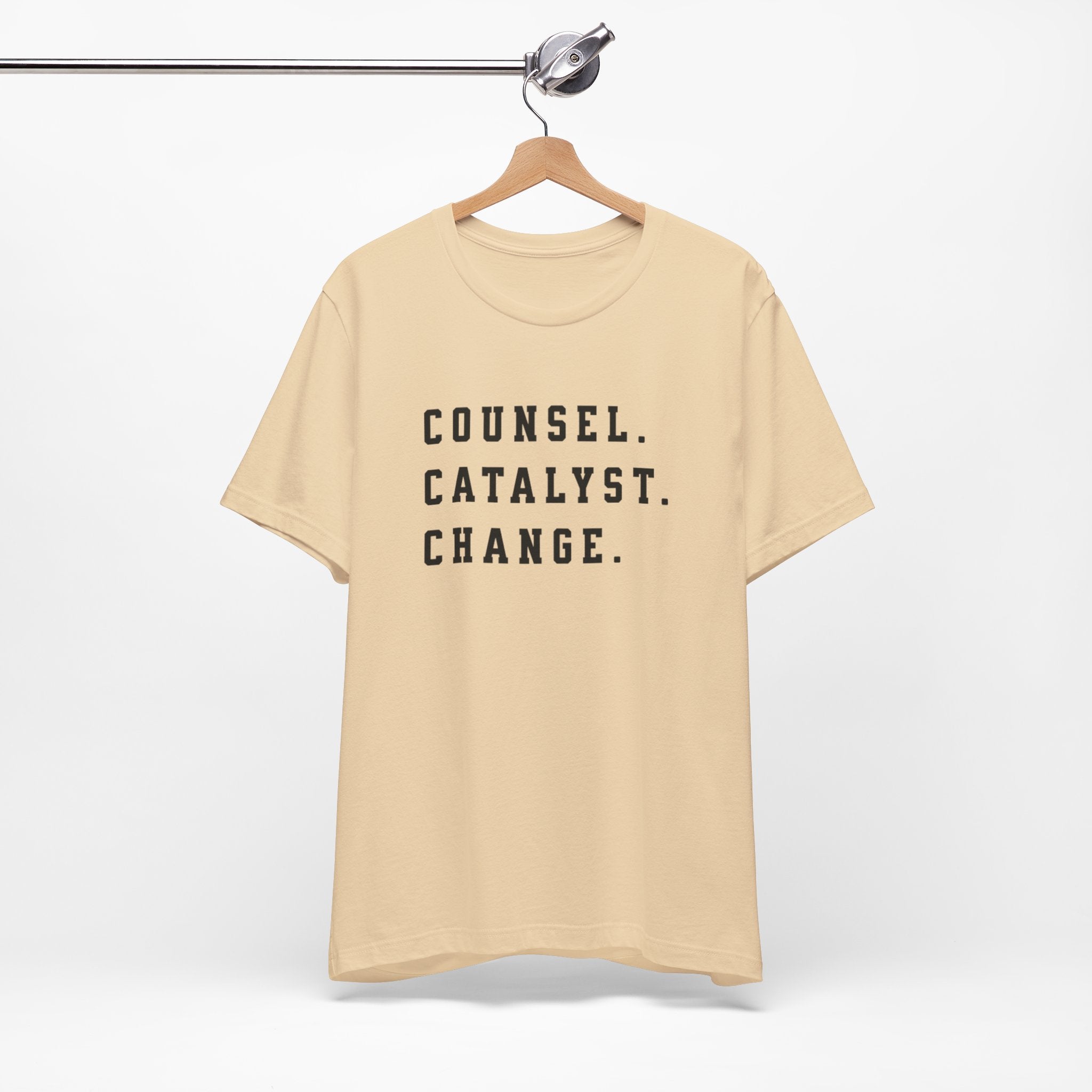 Unisex Inspirational Tee, Counsel Catalyst Change Shirt, Motivational T-Shirt, Gift for Coaches, Self-Help Apparel