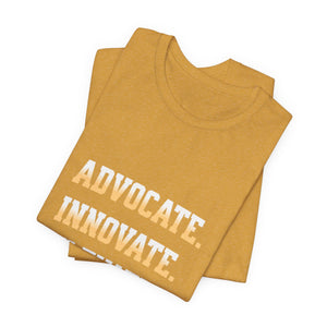 Advocate. Innovate. Elevate. Unisex Jersey Tee - Motivational T-Shirt for Activists, Inspirational Gift, Daily Wear, Casual Style, [...]