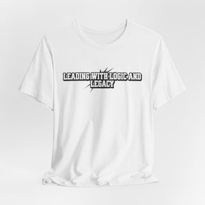 Leading with Logic and Legacy Unisex Jersey Tee, Inspirational Shirt, Gift for Thinkers, Motivational Apparel, Casual Wear