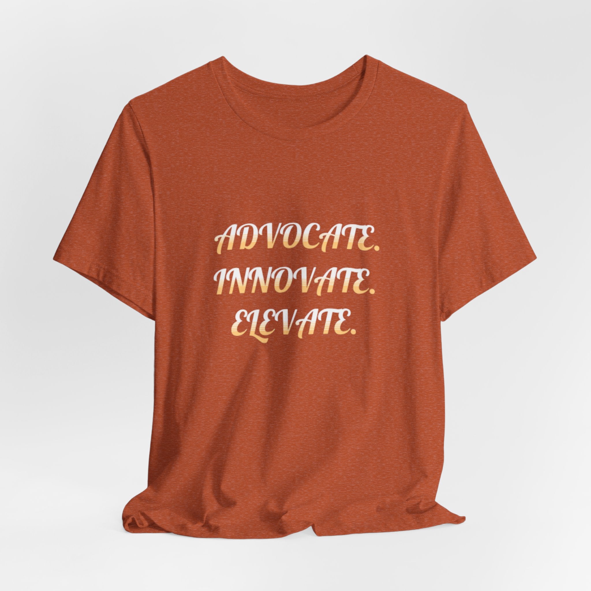Empowering Quote Tee, Casual Wear, Motivational T-Shirt, Unisex Graphic Tee, Advocacy Apparel, Gift for Change Makers
