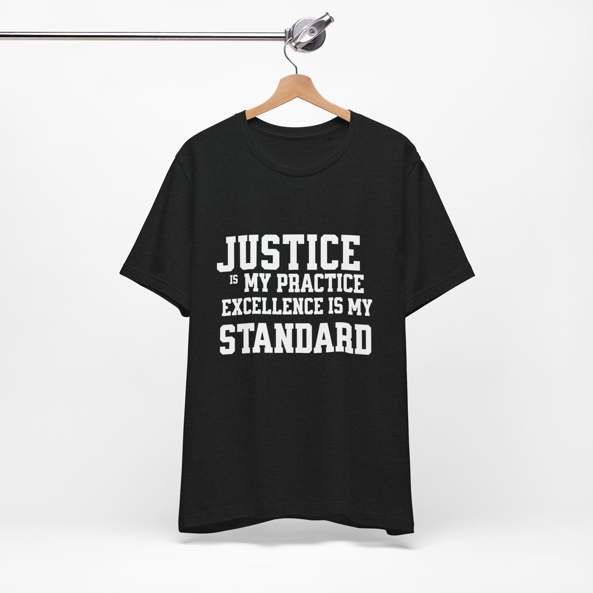 Justice Practice Unisex Tee – Excellence is My Standard, Motivational Shirt, Inspirational Clothing, Social Justice Apparel, Gift for [...]