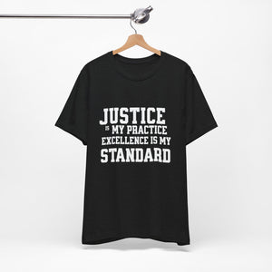Justice Practice Unisex Tee – Excellence is My Standard, Motivational Shirt, Inspirational Clothing, Social Justice Apparel, Gift for [...]