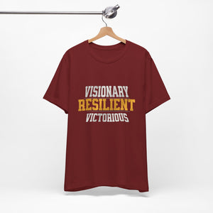 Empowerment Tee - Visionary, Resilient, Victorious | Motivational Shirt, Gift for Her, Affirmation Apparel, Positive Vibes T-Shirt