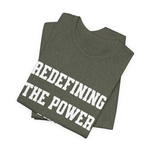 Redefining the Power Suit Women Unisex Tee, Motivational Shirt, Orange Graphic Tee, Statement T-Shirt, Casual Wear, Empowerment Gift