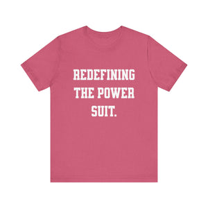 Redefining the Power Suit Women Unisex Tee, Motivational Shirt, Orange Graphic Tee, Statement T-Shirt, Casual Wear, Empowerment Gift