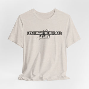 Leading with Logic and Legacy Unisex Jersey Tee, Inspirational Shirt, Gift for Thinkers, Motivational Apparel, Casual Wear