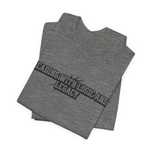 Leading with Logic and Legacy Unisex Jersey Tee, Inspirational Shirt, Gift for Thinkers, Motivational Apparel, Casual Wear
