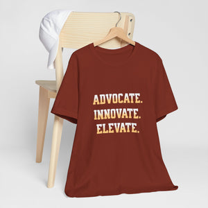 Advocate. Innovate. Elevate. Unisex Jersey Tee - Motivational T-Shirt for Activists, Inspirational Gift, Daily Wear, Casual Style, [...]