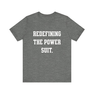 Redefining the Power Suit Women Unisex Tee, Motivational Shirt, Orange Graphic Tee, Statement T-Shirt, Casual Wear, Empowerment Gift