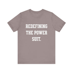 Redefining the Power Suit Women Unisex Tee, Motivational Shirt, Orange Graphic Tee, Statement T-Shirt, Casual Wear, Empowerment Gift