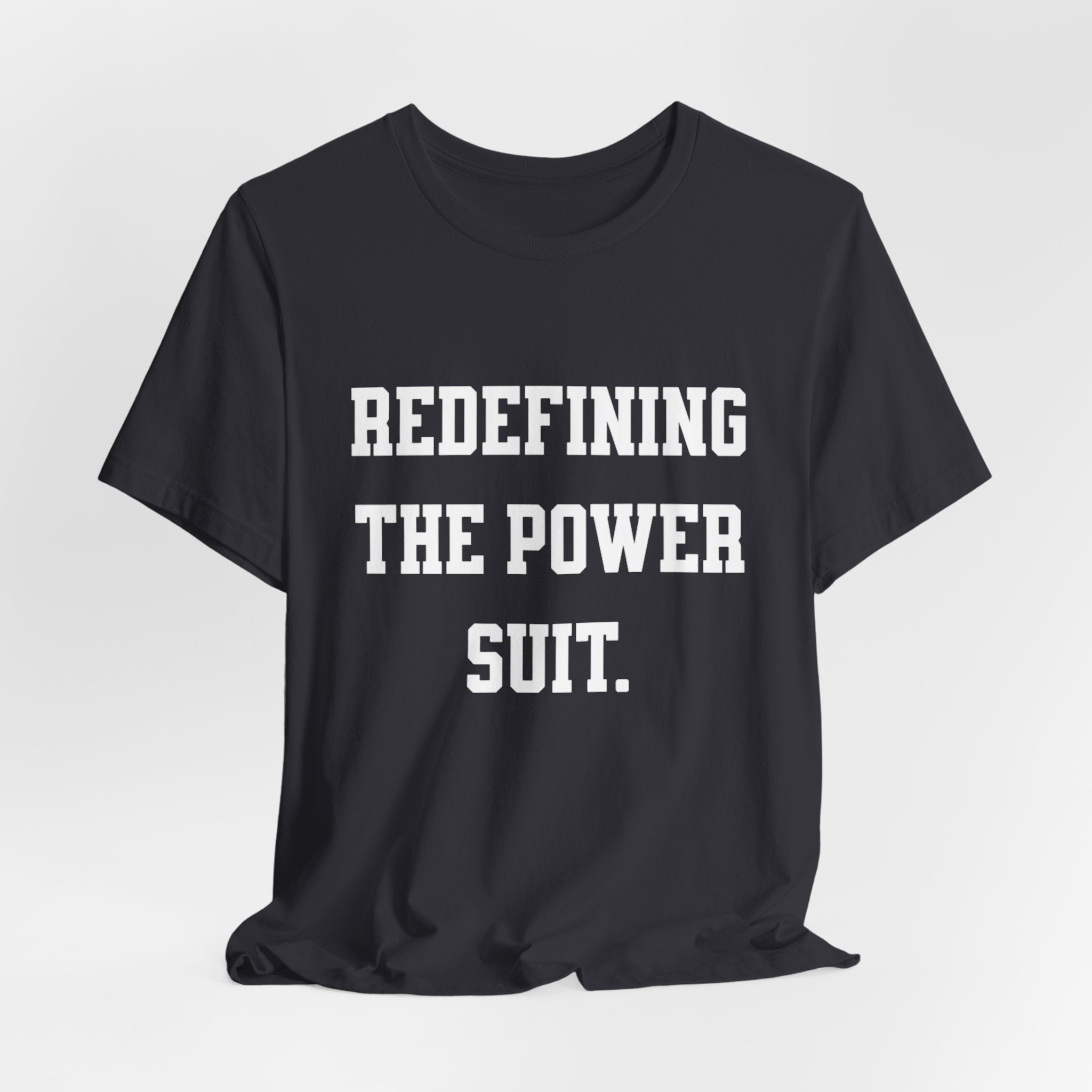 Redefining the Power Suit Women Unisex Tee, Motivational Shirt, Orange Graphic Tee, Statement T-Shirt, Casual Wear, Empowerment Gift