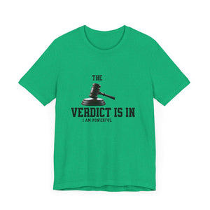 Courtroom Wit Women Tee - Verdict is In, Judge Gift, Lawyer Apparel, Legal Humor, Law Student Shirt