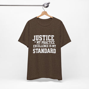 Justice Practice Unisex Tee – Excellence is My Standard, Motivational Shirt, Inspirational Clothing, Social Justice Apparel, Gift for [...]
