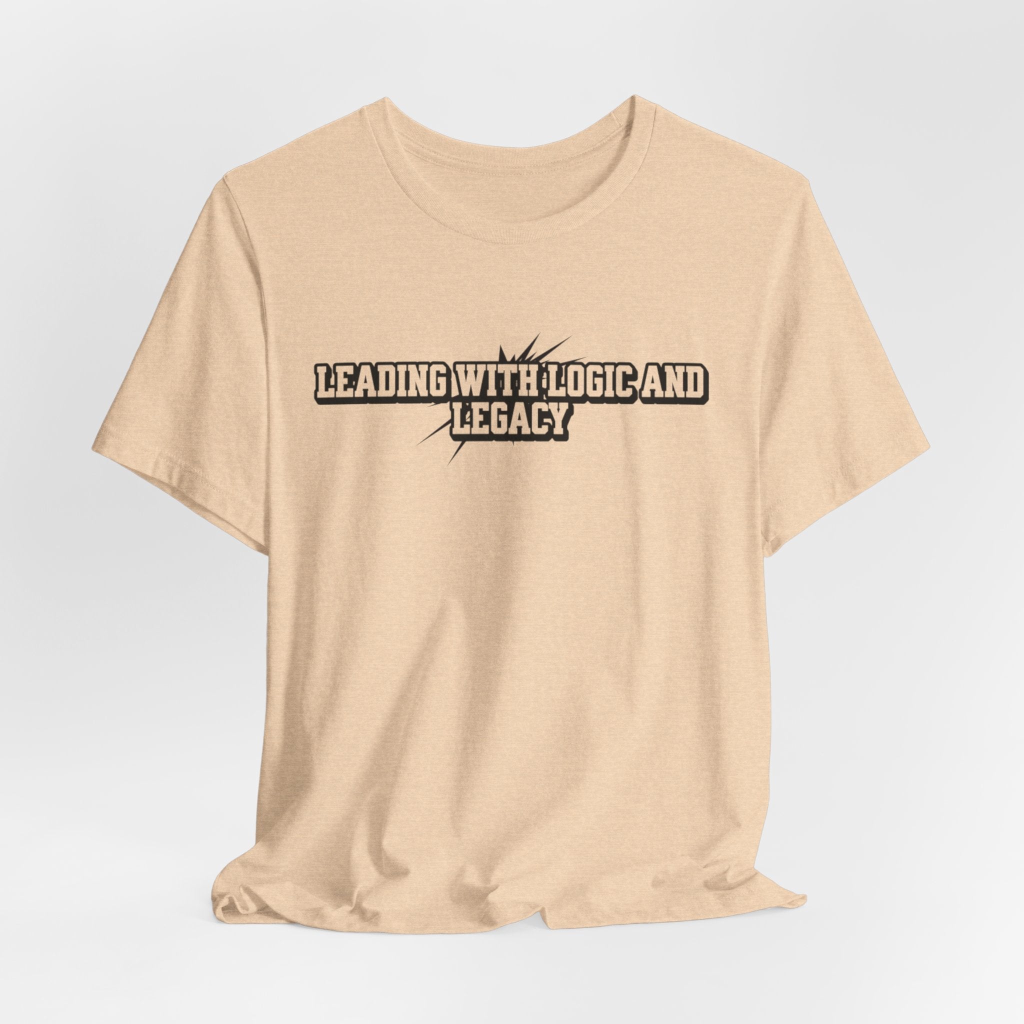 Leading with Logic and Legacy Unisex Jersey Tee, Inspirational Shirt, Gift for Thinkers, Motivational Apparel, Casual Wear