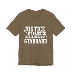 Justice Practice Unisex Tee – Excellence is My Standard, Motivational Shirt, Inspirational Clothing, Social Justice Apparel, Gift for [...]