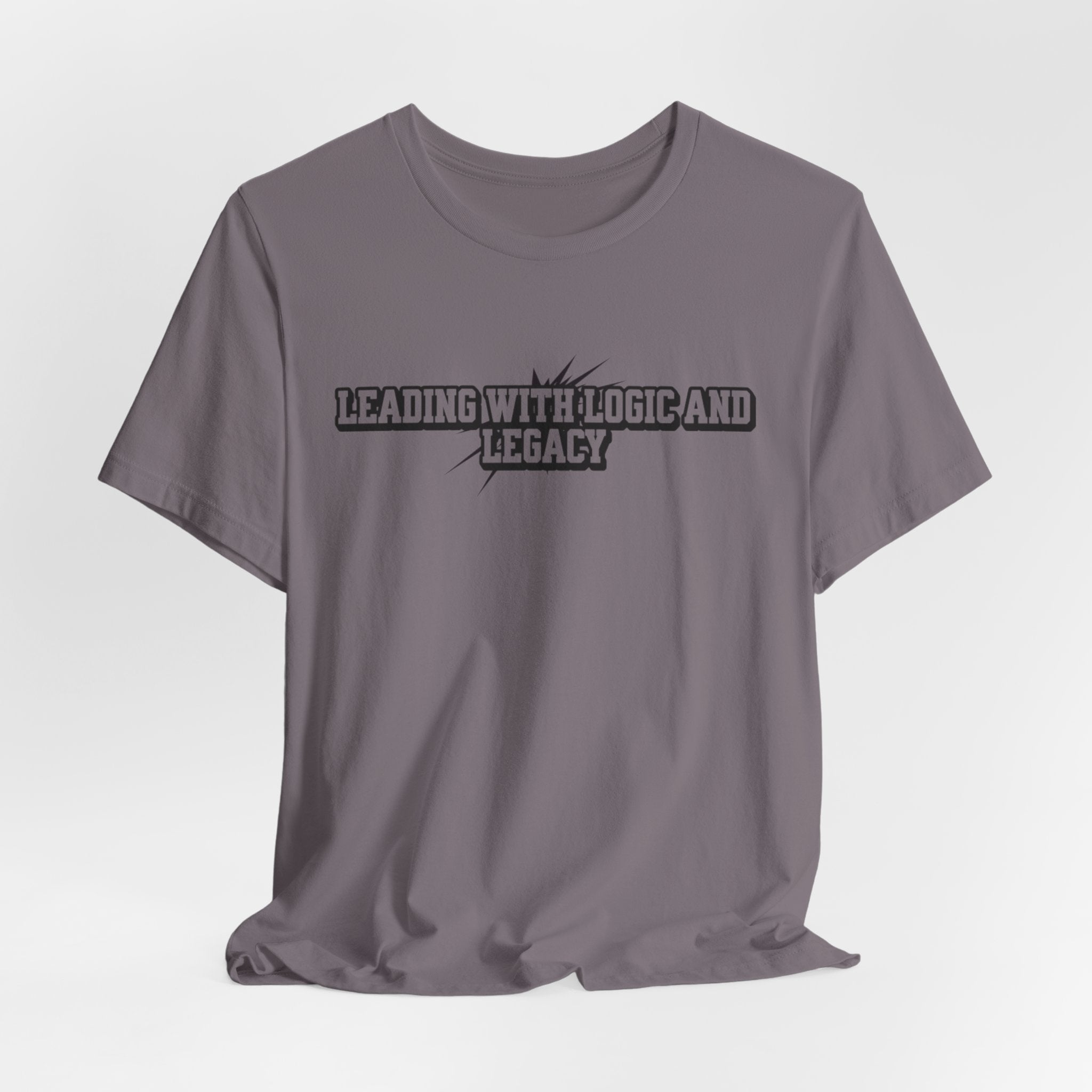 Leading with Logic and Legacy Unisex Jersey Tee, Inspirational Shirt, Gift for Thinkers, Motivational Apparel, Casual Wear