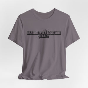 Leading with Logic and Legacy Unisex Jersey Tee, Inspirational Shirt, Gift for Thinkers, Motivational Apparel, Casual Wear