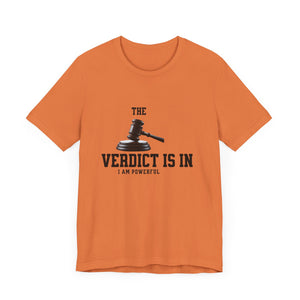 Courtroom Wit Women Tee - Verdict is In, Judge Gift, Lawyer Apparel, Legal Humor, Law Student Shirt
