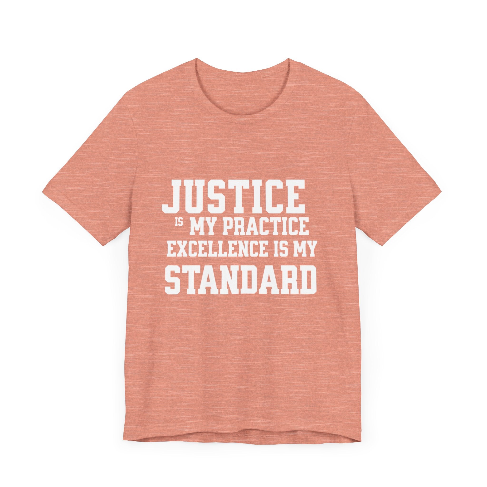 Justice Practice Unisex Tee – Excellence is My Standard, Motivational Shirt, Inspirational Clothing, Social Justice Apparel, Gift for [...]
